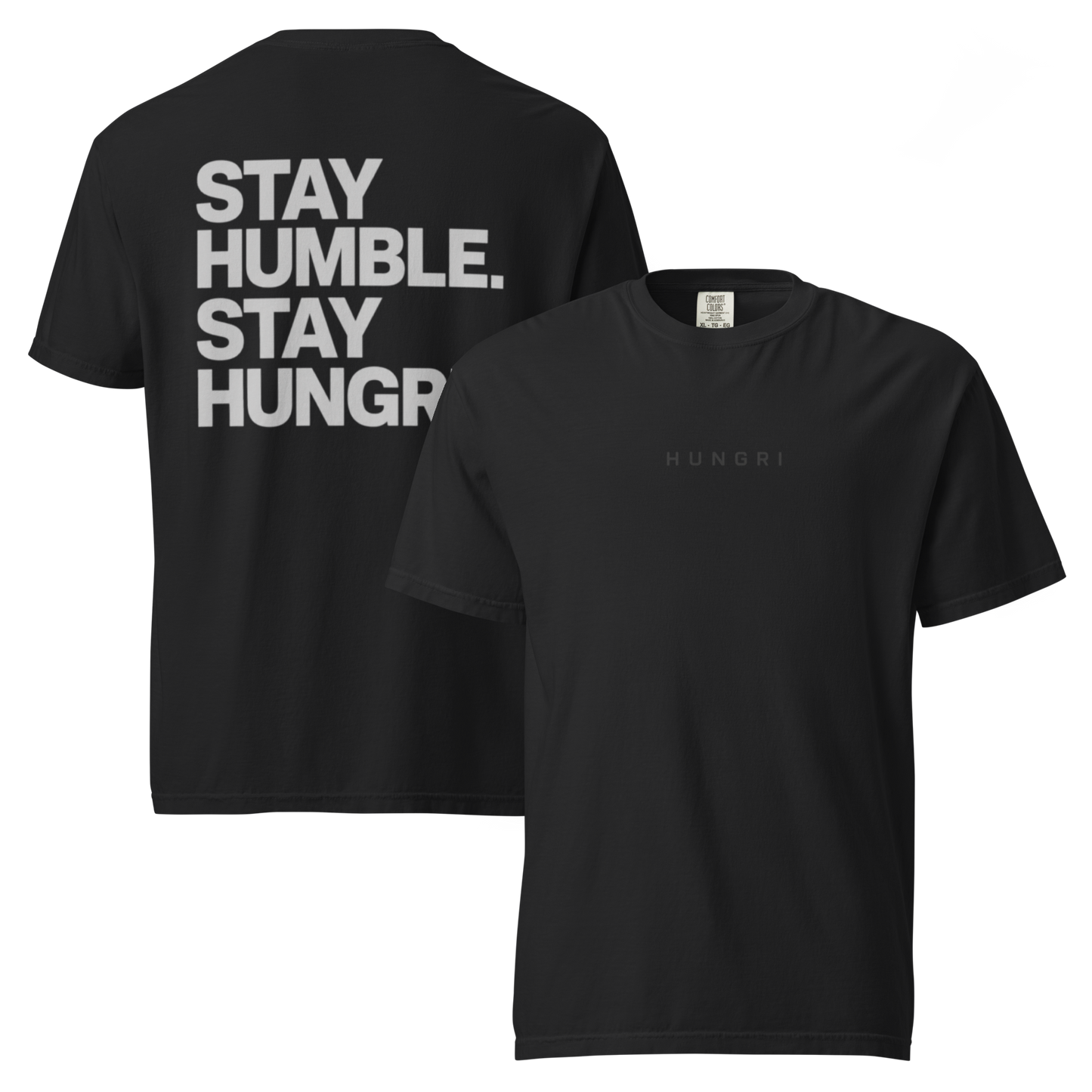 "STAY HUMBLE" Tee